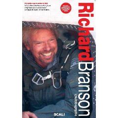 Sir Richard Branson : L'autobiographie